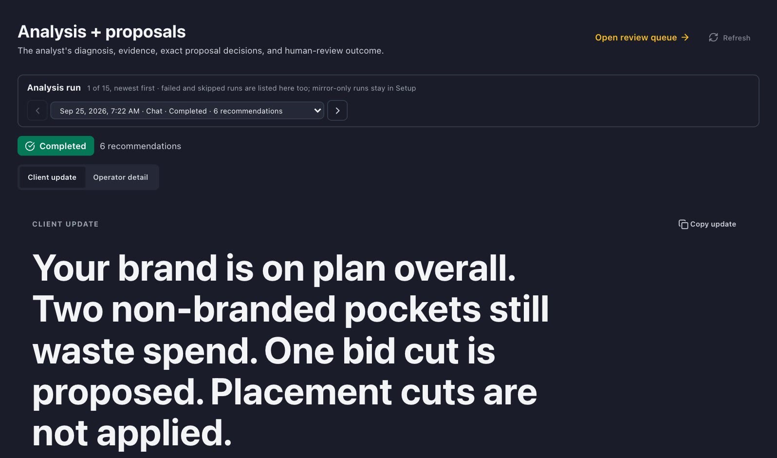 Dr. PPC analysis in Orbit: your brand is on plan overall, two non-branded pockets still waste spend, one bid cut is proposed